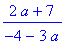 (2*a+7)/(-4-3*a)