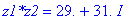`z1*z2` = 29.+31.*I