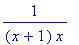 1/((x+1)*x)