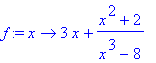 f := proc (x) options operator, arrow; 3*x+(x^2+2)/...