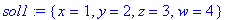 sol1 := {x = 1, y = 2, z = 3, w = 4}