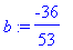 b := -36/53