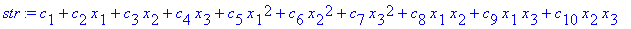 str := c[1]+c[2]*x[1]+c[3]*x[2]+c[4]*x[3]+c[5]*x[1]...