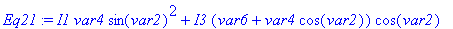Eq21 := I1*var4*sin(var2)^2+I3*(var6+var4*cos(var2)...