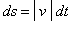 ds = abs(v)*dt