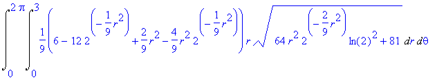 Int(Int(1/9*(6-12*2^(-1/9*r^2)+2/9*r^2-4/9*r^2*2^(-...