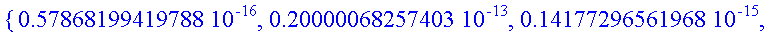 {.57868199419788e-16, .20000068257403e-13, .1417729...