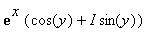 exp(x)*(cos(y)+I*sin(y))