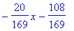 -20/169*x-108/169