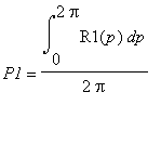 P1 = Int(R1(p),p = 0 .. 2*Pi)/2/Pi