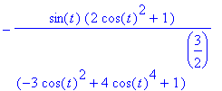 -sin(t)*(2*cos(t)^2+1)/(-3*cos(t)^2+4*cos(t)^4+1)^(3/2)