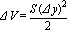 Delta*V = S*(Delta*y)^2/2
