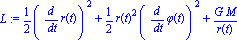 L := 1/2*(diff(r(t), t))^2+1/2*r(t)^2*(diff(phi(t), t))^2+G*M/r(t)