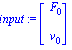 input := matrix([[F[0]], [v[0]]])