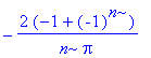 -2*(-1+(-1)^n)/n/Pi