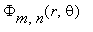 Phi[m, n](r,theta)