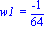 `w1 ` = (-1)/64