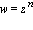 w = z^n