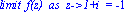 `limit  f(z)  as  z->1+i ` = -1