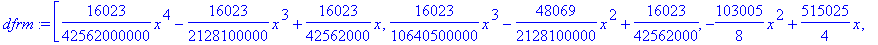 dfrm := [16023/42562000000*x^4-16023/2128100000*x^3+16023/42562000*x, 16023/10640500000*x^3-48069/2128100000*x^2+16023/42562000, -103005/8*x^2+515025/4*x, -103005/4*x+515025/4]