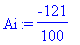 Ai := -121/100