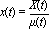 x(t) = X(t)/mu(t)