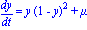 dy/dt = y*(1-y)^2+mu