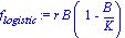 f[logistic] := r*B*(1-B/K)