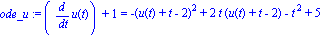 ode_u := (diff(u(t), t))+1 = -(u(t)+t-2)^2+2*t*(u(t)+t-2)-t^2+5
