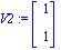 V2 := Vector[column]([[1], [1]])