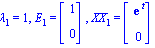 lambda[1] = 1, E[1] = Vector[column]([[1], [0]]), XX[1] = Vector[column]([[exp(t)], [0]])