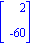 Vector[column]([[2], [-60]])