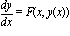 dy/dx = F(x, y(x))