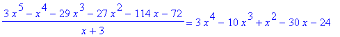 (3*x^5-x^4-29*x^3-27*x^2-114*x-72)/(x+3) = 3*x^4-10...