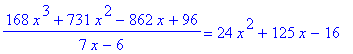 (168*x^3+731*x^2-862*x+96)/(7*x-6) = 24*x^2+125*x-1...