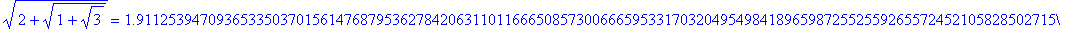 sqrt(2+sqrt(1+sqrt(3))) = 1.91125394709365335037015...