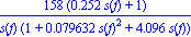 158*(.252*s(f)+1)/(s(f)*(1+0.79632e-1*s(f)^2+4.096*s(f)))