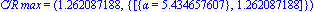 `C/R max` = (1.262087188, {[{alpha = 5.434657607}, 1.262087188]})