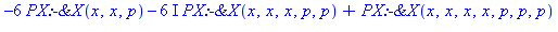 -6*PX:-`&X`(x, x, p)-6*I*PX:-`&X`(x, x, x, p, p)+PX:-`&X`(x, x, x, x, p, p, p)