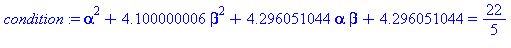 alpha^2+4.100000006*beta^2+4.296051044*alpha*beta+4.296051044 = 22/5