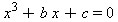 x^3+b*x+c = 0