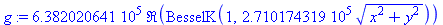 g := 638202.0641*Re(BesselK(1, 271017.4319*(x^2+y^2)^(1/2)))