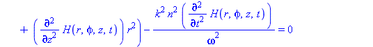 pde2 := ((diff(H(r, phi, z, t), `$`(phi, 2)))+(diff(H(r, phi, z, t), r))*r+(diff(H(r, phi, z, t), `$`(r, 2)))*r^2+(diff(H(r, phi, z, t), `$`(z, 2)))*r^2)/r^2-k^2*n^2*(diff(H(r, phi, z, t), `$`(t, 2)))...