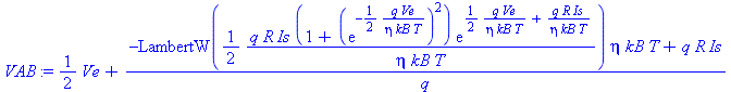 1/2*Ve+(-LambertW(1/2*q*R*Is*(1+(exp(-1/2*q*Ve/(eta*kB*T)))^2)*exp(1/2*q*Ve/(eta*kB*T)+q*R*Is/(eta*kB*T))/(eta*kB*T))*eta*kB*T+q*R*Is)/q