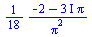 `+`(`/`(`*`(`/`(1, 18), `*`(`+`(`-`(2), `-`(`*`(`+`(`*`(3, `*`(I))), `*`(Pi)))))), `*`(`^`(Pi, 2))))