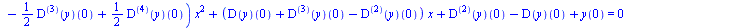 `+`(`*`(`/`(73, 362880), `*`(((`@@`(D, 9))(y))(0), `*`(`^`(x, 9)))), `*`(`+`(`*`(`/`(19, 13440), `*`(((`@@`(D, 8))(y))(0))), `-`(`*`(`/`(1, 40320), `*`(((`@@`(D, 9))(y))(0))))), `*`(`^`(x, 8))), `*`(`...
