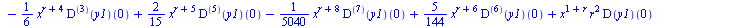 `+`(`*`(`^`(x, `+`(r, 2)), `*`(r, `*`(((`@@`(D, 2))(y1))(0)))), `*`(`/`(1, 4), `*`(`^`(x, `+`(r, 4)), `*`(r, `*`(((`@@`(D, 4))(y1))(0))))), `*`(`^`(x, r), `*`(y1(0))), `*`(`/`(1, 15), `*`(`^`(x, `+`(r...