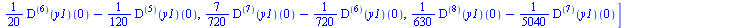 [0, `+`(b, `-`(a)), `+`(`*`(2, `*`(((`@@`(D, 2))(y1))(0))), `-`(b)), `+`(`*`(`/`(3, 2), `*`(((`@@`(D, 3))(y1))(0))), `-`(`*`(`/`(1, 2), `*`(((`@@`(D, 2))(y1))(0))))), `+`(`*`(`/`(2, 3), `*`(((`@@`(D, ...