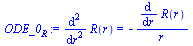 diff(diff(R(r), r), r) = `+`(`-`(`/`(`*`(diff(R(r), r)), `*`(r))))