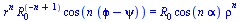 `*`(`^`(r, n), `*`(`^`(R[0], `+`(`-`(n), 1)), `*`(cos(`*`(n, `*`(`+`(`ϕ`, `-`(psi)))))))) = `*`(R[0], `*`(cos(`*`(n, `*`(alpha))), `*`(`^`(rho, n))))